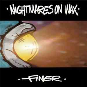 Nightmares On Wax - Finer mp3 album