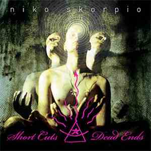 Niko Skorpio - Short Cuts & Dead Ends mp3 album