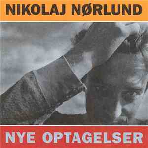Nikolaj Nørlund - Nye Optagelser mp3 album