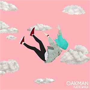 Oakman  - Plastic World mp3 album