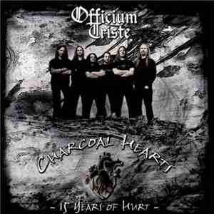 Officium Triste - Charcoal Hearts - 15 Years Of Hurt mp3 album