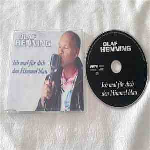 Olaf Henning - Ich Mal Für Dich Den Himmel Blau mp3 album