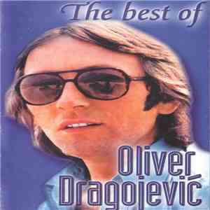 Oliver Dragojević - The Best Of Oliver mp3 album
