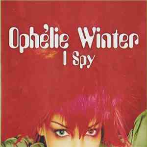 Ophélie Winter - I Spy mp3 album