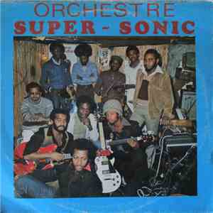 Orchestre Super Sonic - Orchestre Super Sonic mp3 album