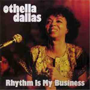 Othella Dallas - Rhythm Is My Business mp3 album