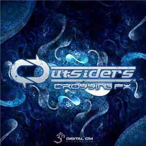 Outsiders  - Crossing FX mp3 album