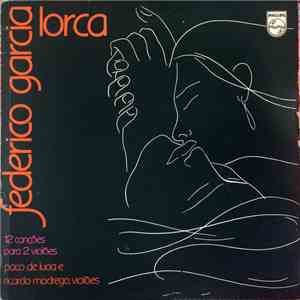 Paco De Lucía e Ricardo Modrego - Federico Garcia Lorca - 12 Canções Para 2 Violões mp3 album