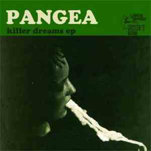 Pangea  - Killer Dreams EP mp3 album