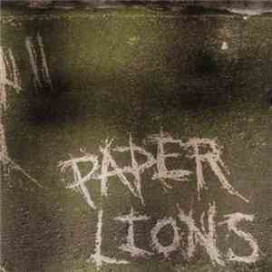 Paper Lions  - The Symptom And The Sick mp3 album