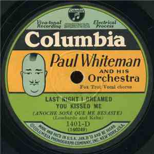 Paul Whiteman And His Orchestra - Last Night I Dreamed You Kissed Me / Evening Star mp3 album