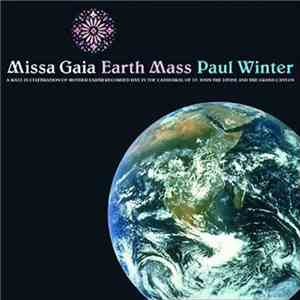 Paul Winter  - Missa Gaia / Earth Mass mp3 album