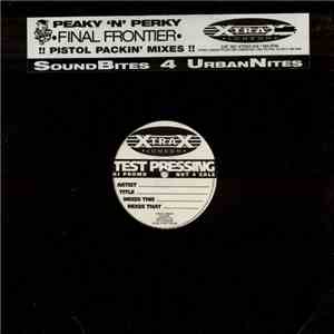 Peaky 'N' Perky - Final Frontier mp3 album