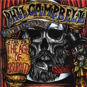 Phil Campbell And The Bastard Sons - The Age Of Absurdity mp3 album