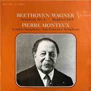 Pierre Monteux, Ludwig van Beethoven, Richard Wagner - Beethoven - Symphony No. 4 / Wagner - Siegfried Idyll mp3 album