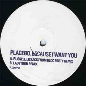 Placebo - Because I Want You mp3 album
