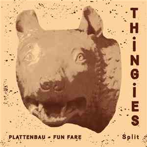 Plattenbau  / Fun Fare  - Thingies Split mp3 album