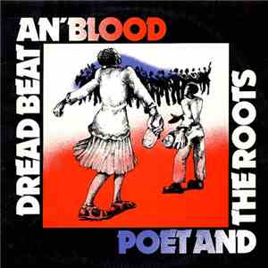 Poet And The Roots - Dread Beat An' Blood mp3 album