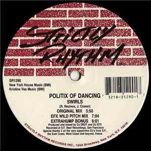 Politix Of Dancing - Swirls / I Know mp3 album