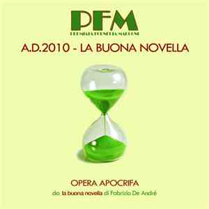Premiata Forneria Marconi - A.D.2010 - La Buona Novella mp3 album
