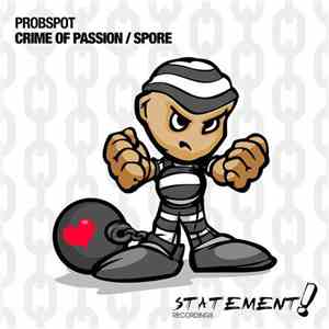 Probspot - Crime Of Passion / Spore mp3 album