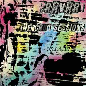 pRRvRRt - The Crud Sessions: 03​.​04​.​17 mp3 album