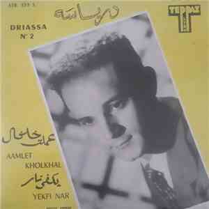 Rabah Driassa - Aamlet Kholkhal / Yekfi Nar mp3 album