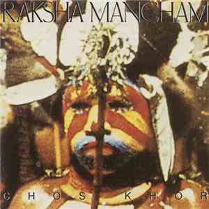 Raksha Mancham - Chös Khor mp3 album