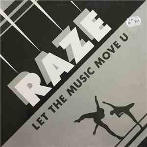 Raze - Let The Music Move U mp3 album