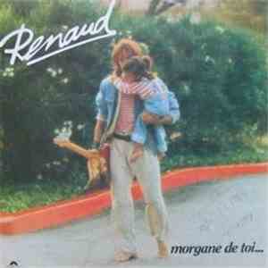 Renaud - Morgane De Toi... mp3 album