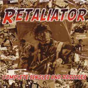 Retaliator - Complete Singles And Rarities mp3 album