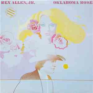 Rex Allen Jr. - Oklahoma Rose mp3 album