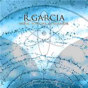 R_Garcia - Music For One Generator mp3 album