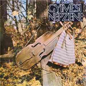 Régina Zerkula, János Zerkula - Gyímesi Népzene mp3 album