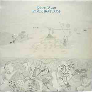 Robert Wyatt - Rock Bottom mp3 album
