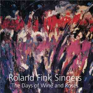 Roland Fink Singers - The Days Of Wine And Roses mp3 album