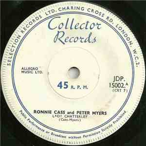 Ronnie Cass  And Peter Myers - Lady Chatterley / Police Notice mp3 album