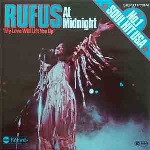 Rufus - At Midnight (My Love Will Lift You Up) / Better Days mp3 album