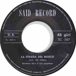 Salvatore Idà E Il Suo Complesso - La Strada Del Bosco mp3 album