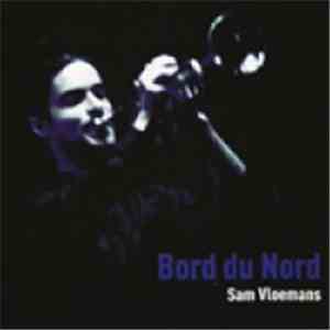 Sam Vloemans - Bord Du Nord mp3 album