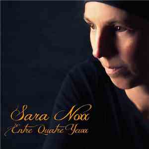 Sara Noxx - Entre Quatre Yeuxx mp3 album