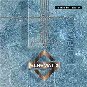 Schematix - Contradictions EP mp3 album