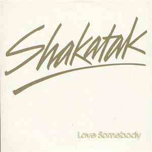 Shakatak - Love Somebody mp3 album