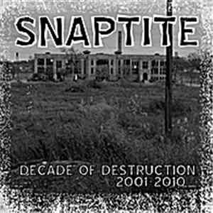 SnapTite - Decade Of Destruction 2001-2010 mp3 album