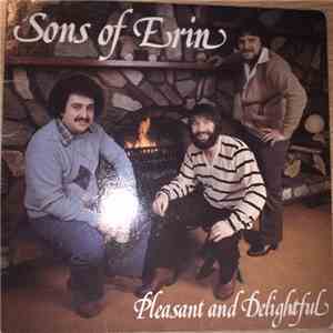 Sons Of Erin - Pleasant And Delightful mp3 album