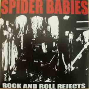 Spider Babies - Rock And Roll Rejects mp3 album
