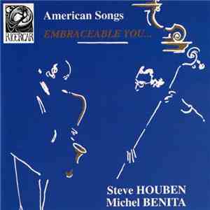Steve Houben, Michel Benita - Embraceable You (American Songs) mp3 album
