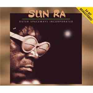 Sun Ra - Outer Spaceways Incorporated mp3 album
