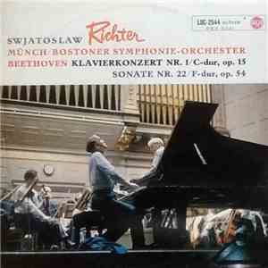 Swjatoslaw Richter, Münch / Bostoner Symphonie Orchester, Beethoven - Klavierkonzert Nr. 1 / C-dur, Op. 15 - Sonate Nr. 22 / F-dur, Op. 54 mp3 album