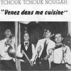 Tchouk Tchouk Nougâh - Venez Dans Ma Cuisine / Reggae Du Lapin mp3 album